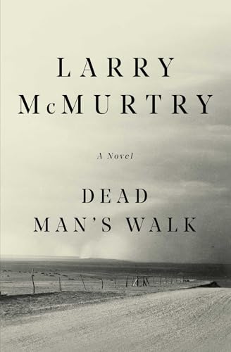 Dead Man's Walk: A Novel (Lonesome Dove, 1) von Simon & Schuster